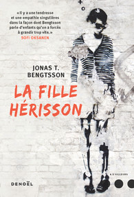 La fille hérisson – Jonas T.Bengtsson