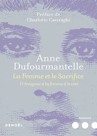 La femme et le sacrifice – Anne Dufourmantelle
