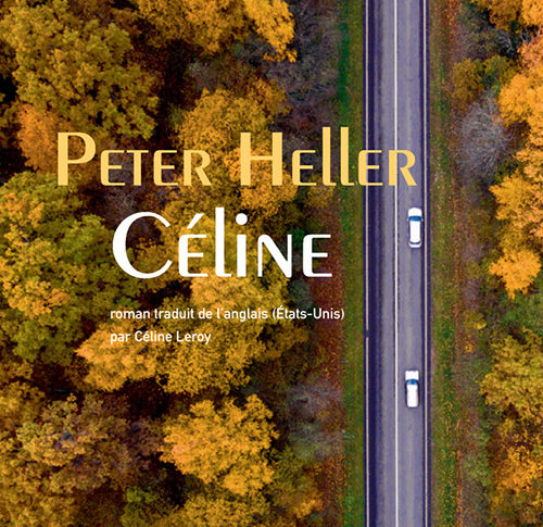 Céline – Peter Heller