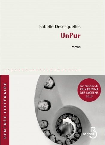 UnPur – Isabelle Desesquelles