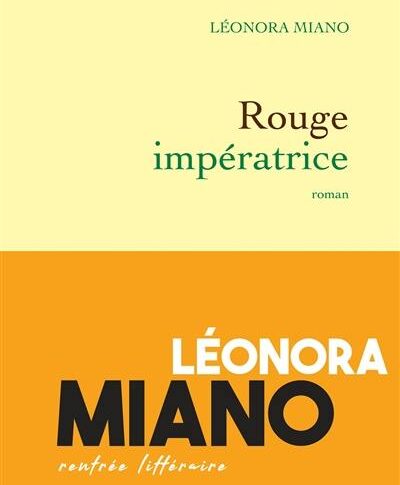Rouge impératrice – Leonora Miano