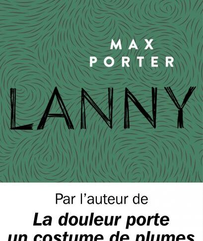 Lanny – Max Porter