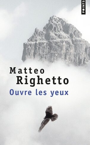 Ouvre les yeux – Matteo Righetto