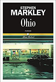 Ohio – Stephen Markley