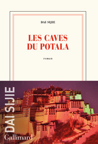 Les caves du Potala – Dai Sijie
