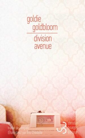 Division avenue – Goldie Goldbloom