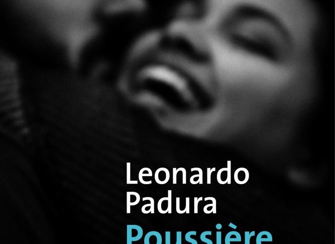 Poussière dans le vent – Leonardo Padura