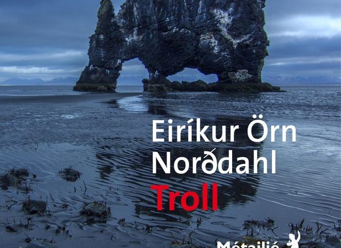 Troll – Eiríkur Örn Norddahl