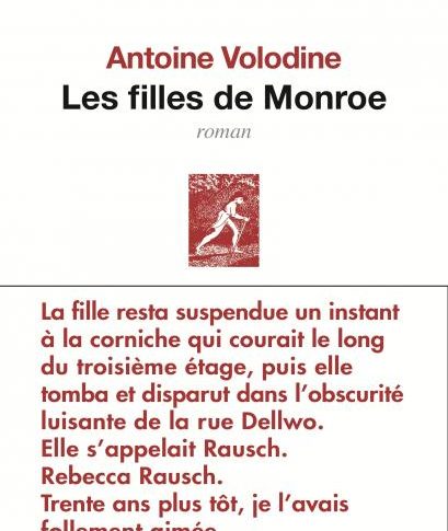 Les filles de Monroe – Antoine Volodine