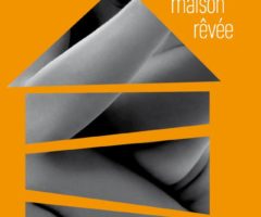 Dans la maison rêvée – Carmen Maria Machado