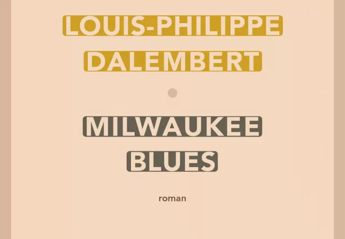 Milwaukee blues – Louis-Philippe Dalembert