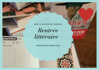 Rentrée littéraire Janvier-Février 2022