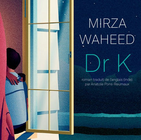 Dr K – Mirza Waheed