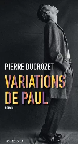 Variations de Paul – Pierre Ducrozet