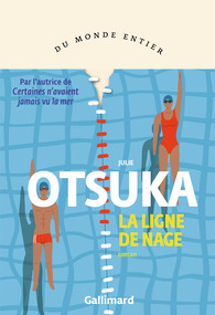 La ligne de nage – Julie Otsuka