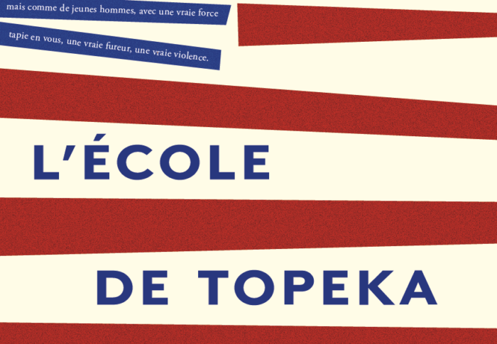 L’école de Topeka – Ben Lerner