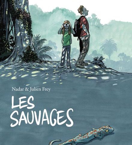 Les sauvages – Nadar & Julien Frey