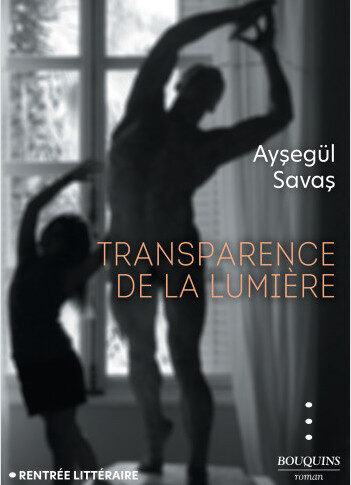Transparence de la lumière – Aysegul Savas