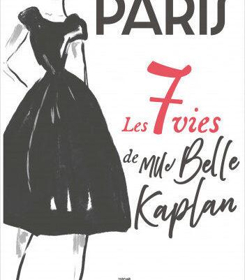 Les 7 vies de Mlle Belle Kaplan – Gilles Paris
