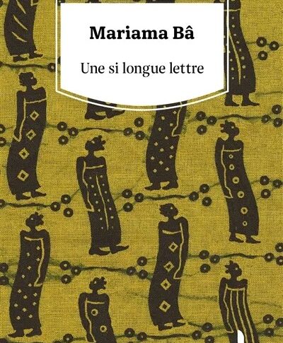 Une si longue lettre – Mariama Bâ