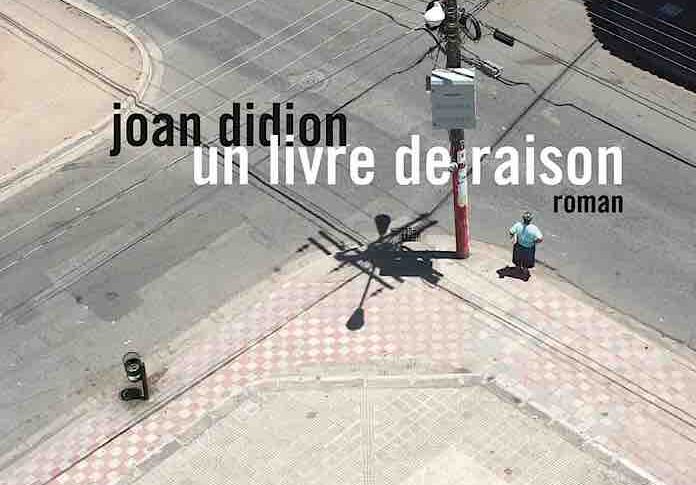 Un livre de raison – Joan Didion