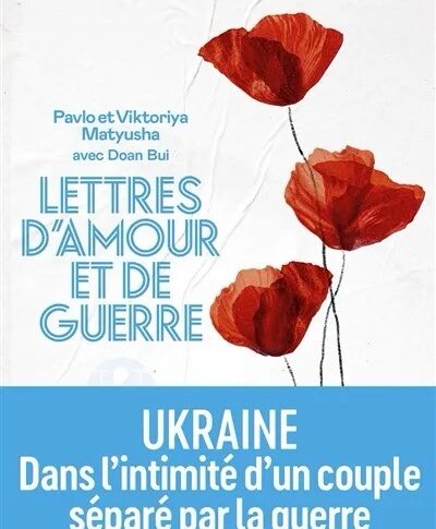 Lettres d’amour et de guerre – P. et V. Matyusha