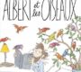 Albert et les oiseaux – Quentin Schwab