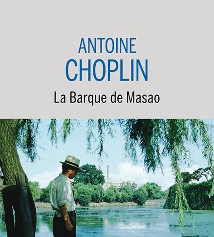 La barque de Masao – Antoine Choplin