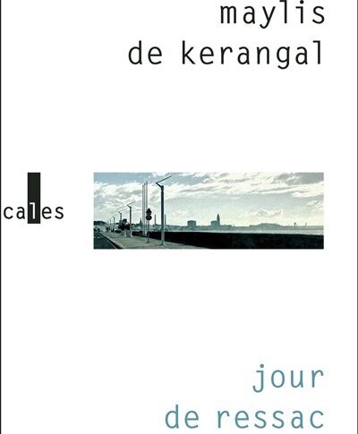 Jour de ressac – Maylis de Kerangal