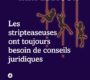 Les stripteaseuses ont toujours besoin de conseils juridiques – Iain Levison