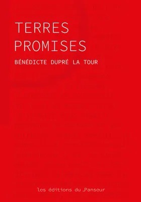 Terres promises – Bénédicte Dupré La Tour