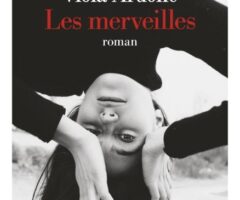 Les merveilles – Viola Ardone