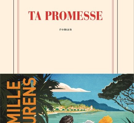 Ta promesse – Camille Laurens