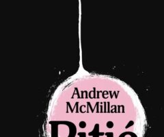 Pitié – Andrew McMillan