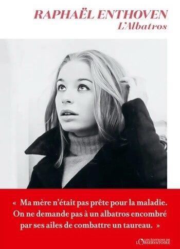 L’albatros – Raphaël Enthoven