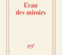 L’eau des miroirs – Christian Bobin