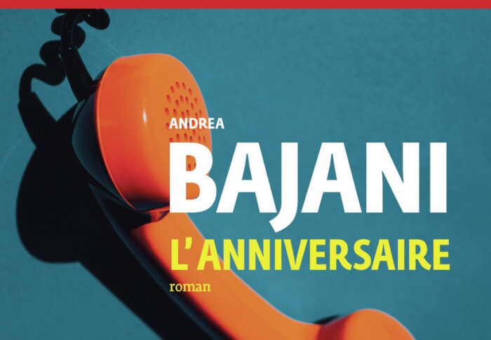 L’anniversaire – Andréa Bajani