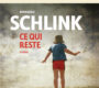 Ce qui reste – Bernhard Schlink