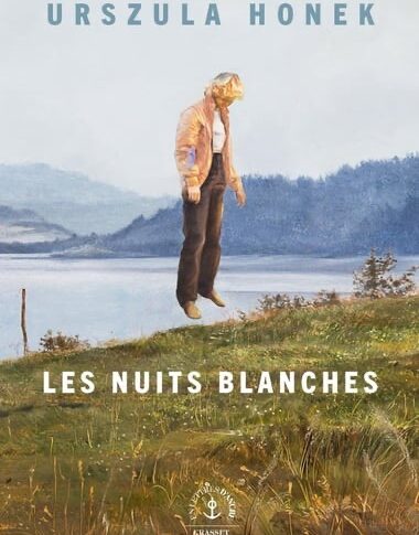 Les nuits blanches – Urszula Honek