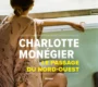 Le passage du Nord-ouest – Charlotte Monégier