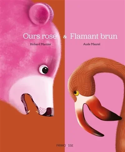 Ours rose & Flamant brun – Richard Marnier et Aude Maurel