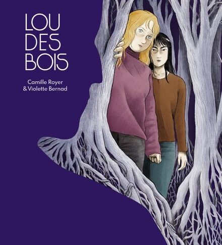 Lou des bois – Camille Royer et Violette Bernad
