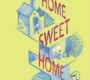 Home sweet home – Chloé Cruchaudet