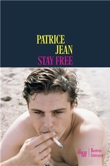 Stay free – Patrice Jean