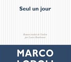 Seul un jour – Marco Lodoli
